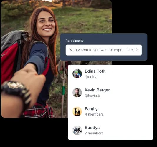 Look for your loved ones to experience something together Search function for finding friends or family members for shared experiences.